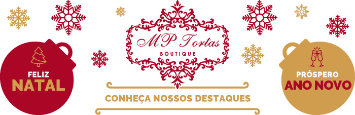 MP Tortas Boutique - Feliz Natal e Próspero Ano Novo